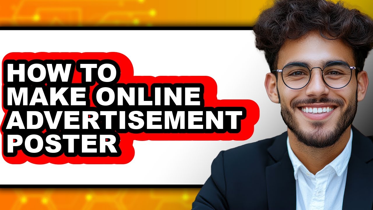 How to Make Online Advertisement Poster (full Guide)