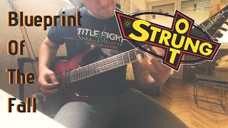 Strung Out - Blueprint Of The Fall (Guitar Cover)