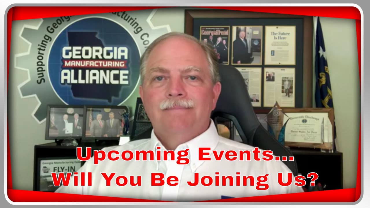 Event line up for Georgia Manufacturing Alliance - 5/10/2024