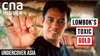 The Real Price Of Indonesia’s Mercury-Poisoned Gold | Undercover Asia | Full Episode