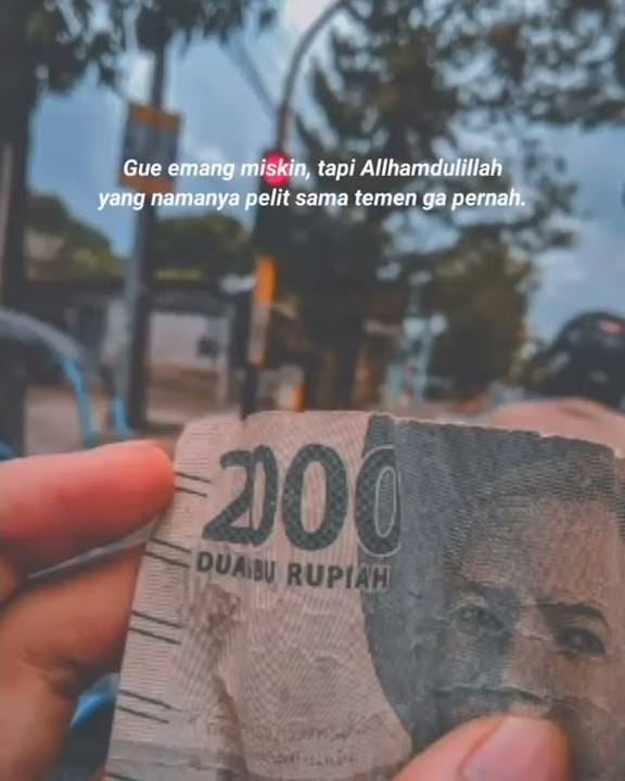 Story wa 30 detik jangan sesekali pelit sama temen sendiri terbaru2021