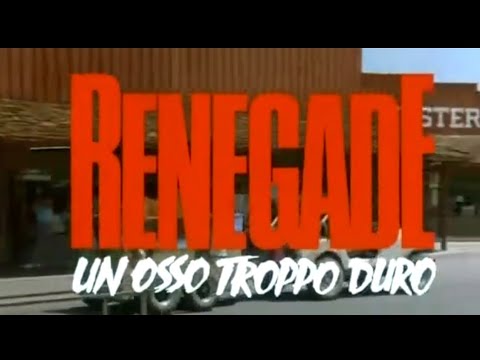 Video ? FILM - RENEGADE un osso troppo duro