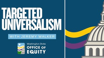 Targeted Universalism | Equity Learning Series
