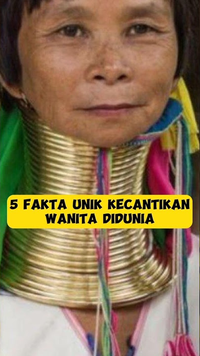 fakta unik kecantikan wanita di berbagai dunia #faktaunik #trendingshorts #ytshorts #foryou