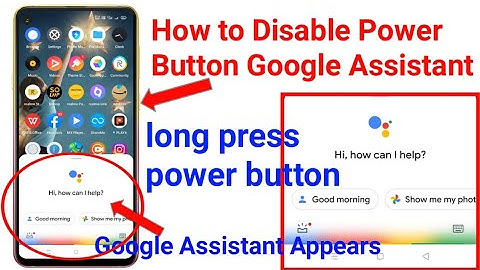 How to remove Google assistant from power button - How to remove Google Assistant from power button