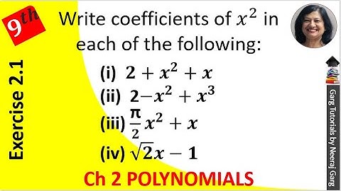Write the coefficient of x square in each of the following | how to find coefficient | Coefficient