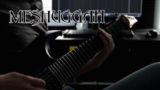 MESHUGGAH - Phantoms I Guitar Cover