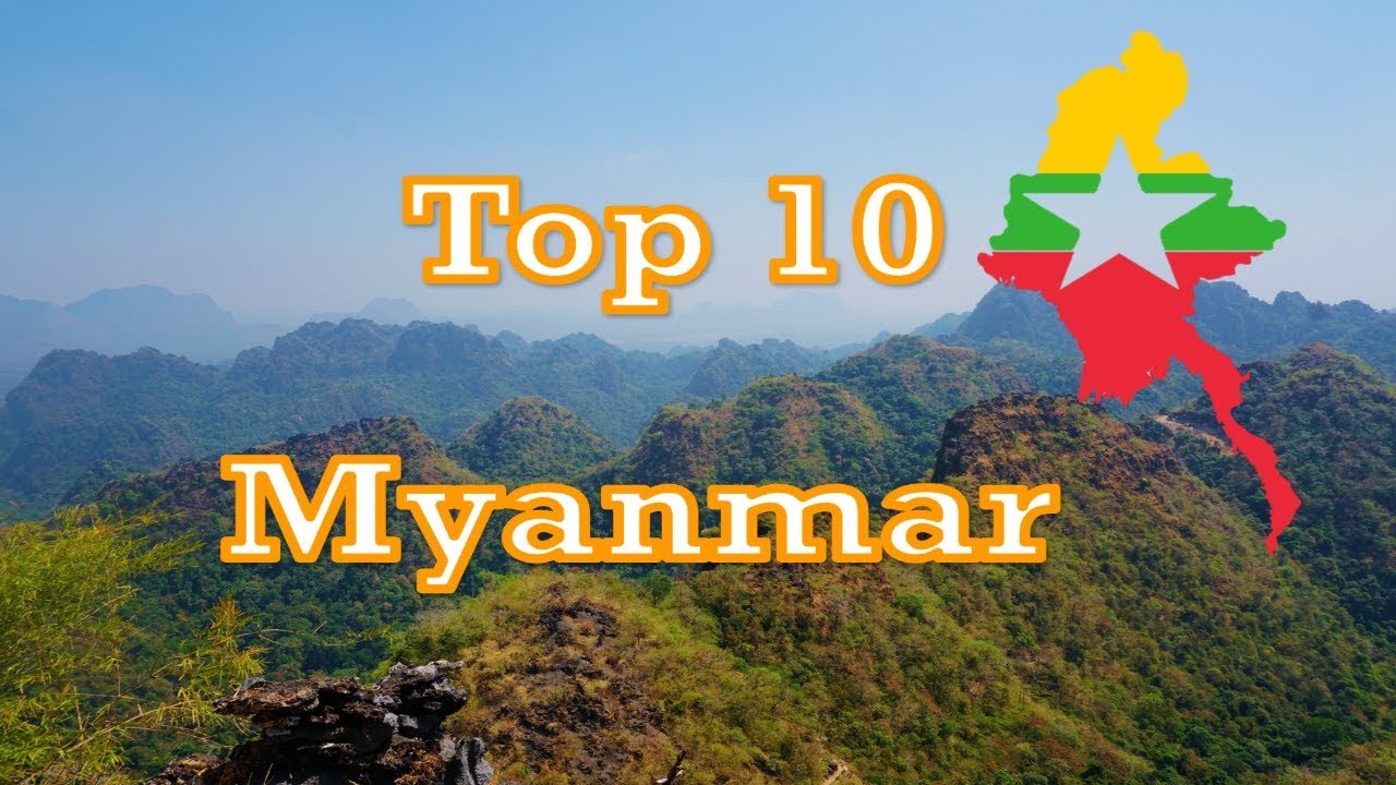 Top 10 Best Places To Visit In Myanmar Youtube