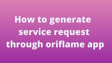 oriflame | how to cancel oriflame order | service request generation method |
