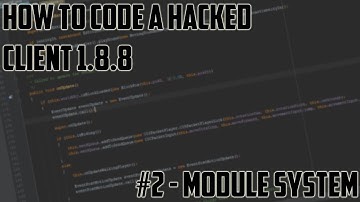 [Minecraft Hacked Client Coding 1.8.8] Episode #2 - Module System
