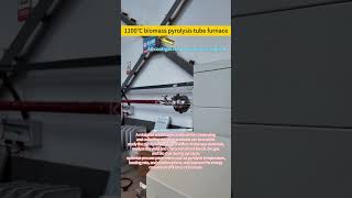 1100℃ biomass pyrolysis tube furnace #factory #factorys #new