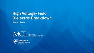 High Voltage or High Field Dielectric Breakdown