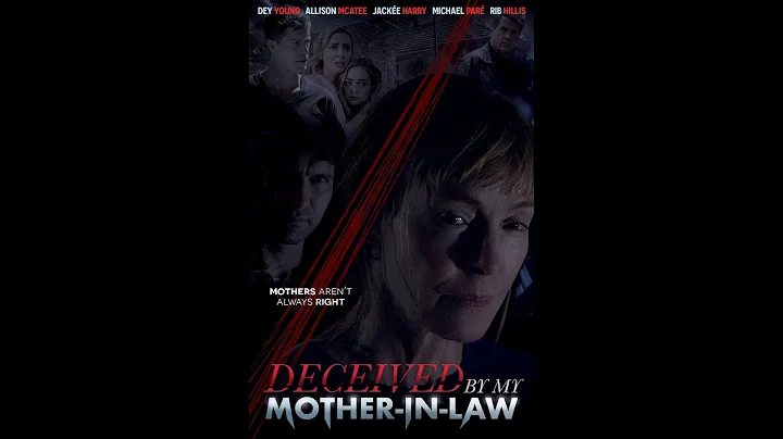 Deceived By My Mother-In-Law (2021) | Trailer | Dey Young, Allison McAtee, Jacke Harry