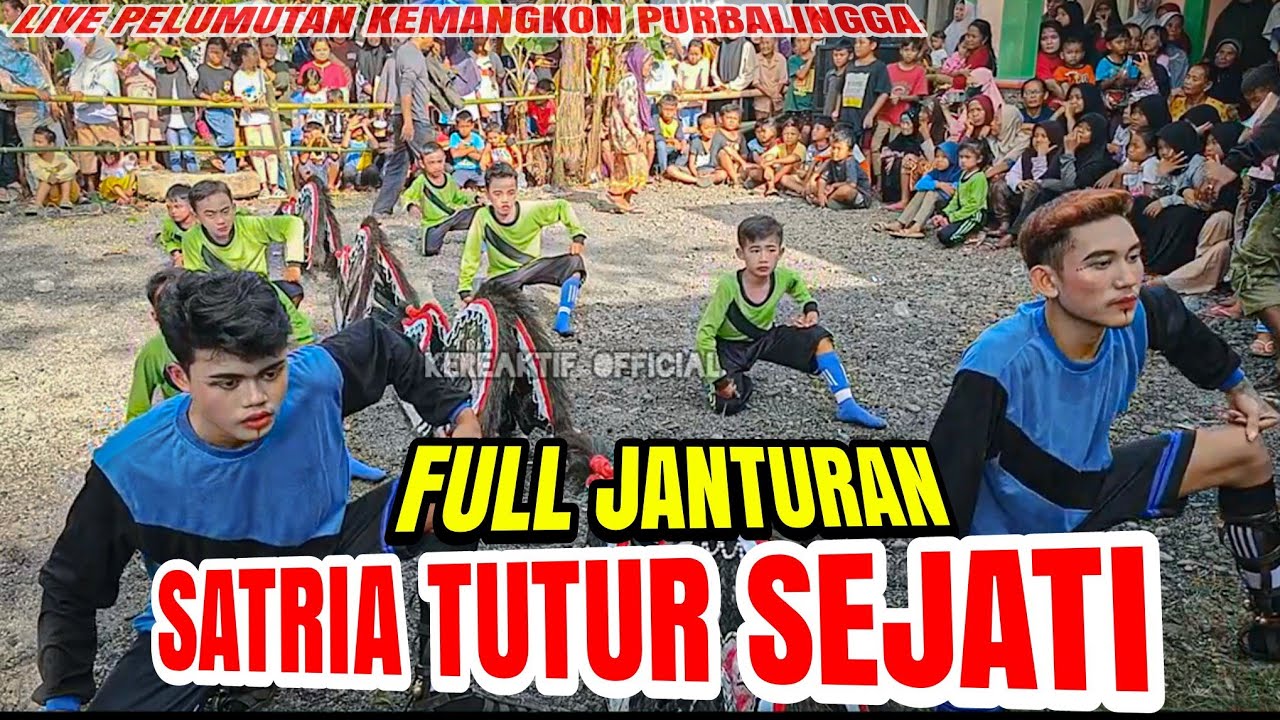 FULL JANTURAN AGENG EBEG SATRIA TUTUR SEJATI // EBEG CILIK LIVE PELUMUTAN KEMANGKON PURBALINGGA
