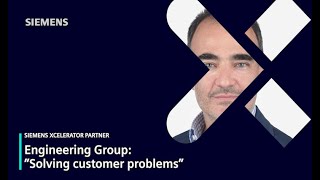 Engineering Group: Solving Industrial Problems with Siemens Xcelerator
