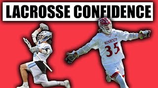 5 Ways to Become a Confident Lacrosse Player!