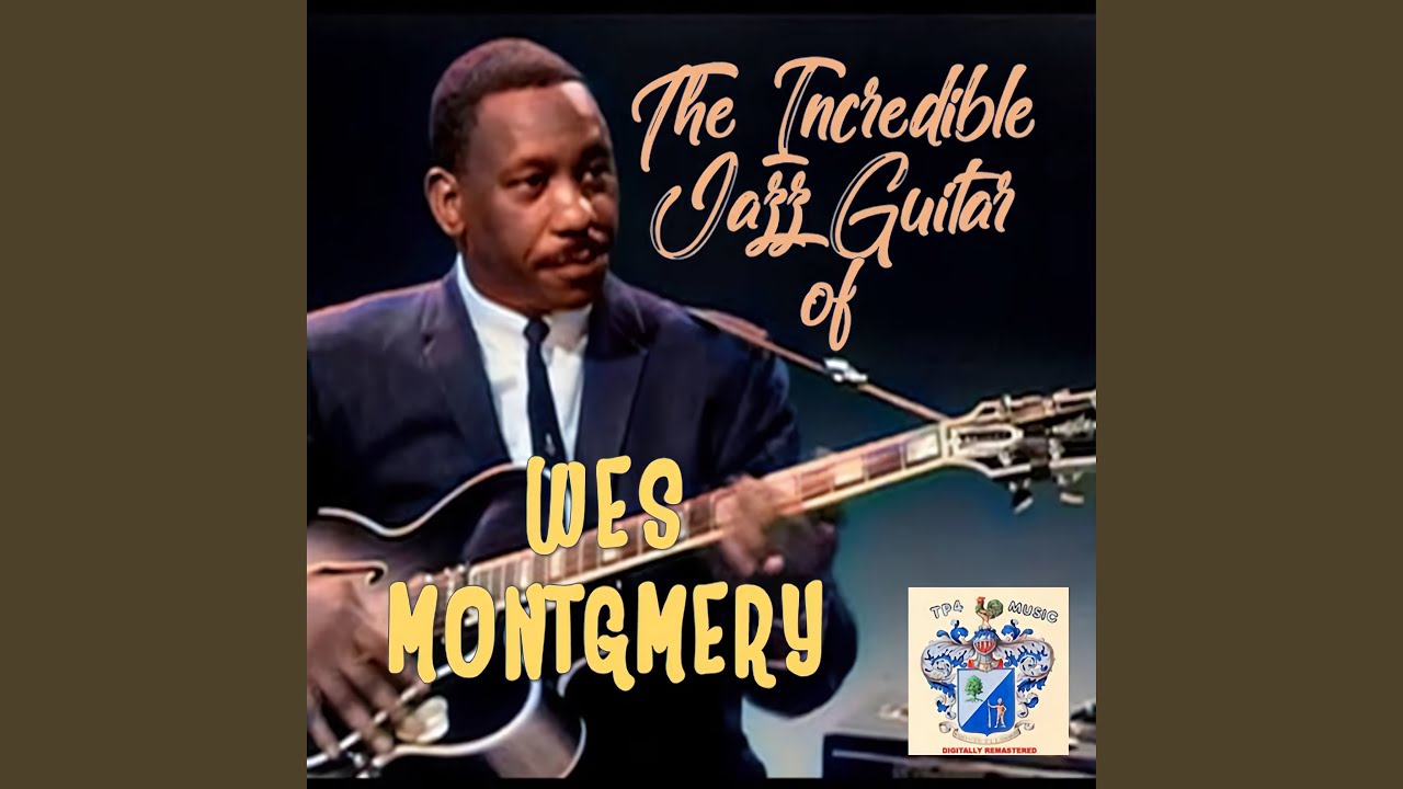 ウェス・モンゴメリー WES MONTGOMERY / インクレディブル・ジャズ