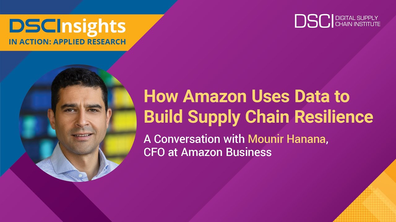 DSCInsights in Action: How Amazon Uses Data to Build Supply Chain Resilience