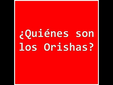 Video: ¿Quiénes son todos los orishas?