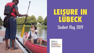 Leisure Activities in Lübeck, Germany | International Student Vlog 2019