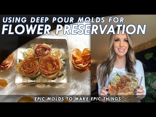 Using Deep Pour Silicone Molds For Flower Preservation - How To Encapsulate  Flowers In Epoxy Resin 