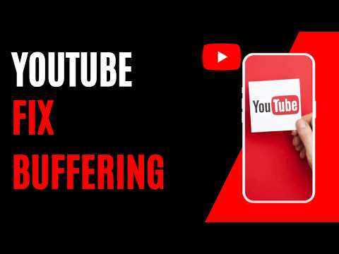How To Fix YouTube Keeps Buffering