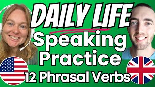 The Best 12 Phrasal Verbs for Daily Life - Spoken English Grammar - Learning Videos - US / UK