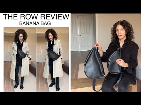 REVIEW - The Row small leather and large nylon Banana bag review