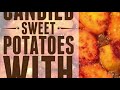 Fried Candied Sweet Potatoes with Caramelized Brown Sugar &amp; Butter