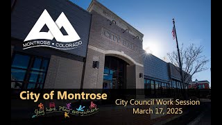 March 17, 2025 City Council Work Session