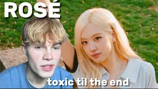 Rosé - Toxic Til The End *Reaction*