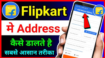 Flipkart Mein Address Kaise Dalen !! How To Fill Address In Flipkart