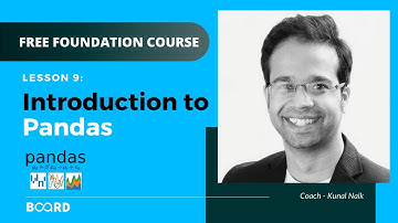 Introduction to Pandas  | Python for Data Science Foundation Course | Board Infinity