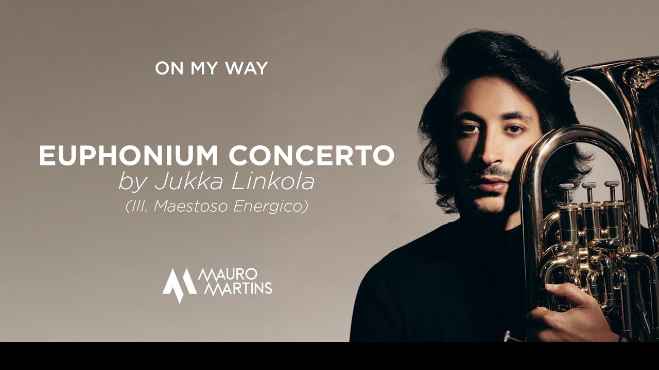 Euphonium Concerto (III. Maestoso, energico)by J. Linkola Mauro Martins & Portuguese Air Force Band