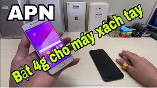 Hướng dẫn cài đặt điểm truy cập internet 3G/4G và chuyển đổi chế