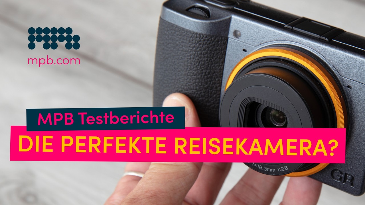 Ricoh GR III - die perfekte Reisekamera? | MPB