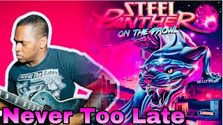 Steel Panther - Never Too Late (To Get Some 🐱 Tonight) Guitar Cover