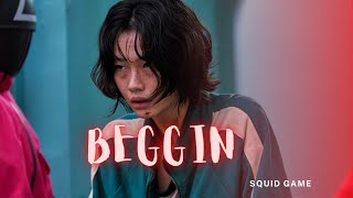 Squid game - beggin | Kang Sae byeok/Player 67 | fmv