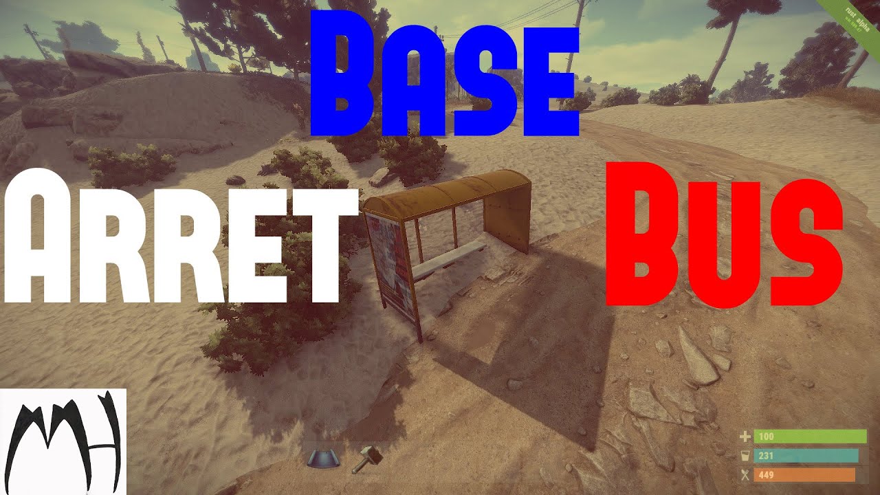 RUST FR - Construction Base Solo (L’arrêt de Bus) - YouTube