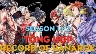 TỔNG HỢP 'Record of Ragnarok' | Season 1 + 2 | AL Anime