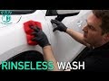 RINSELESS CAR WASH METHOD : EASY TUTORIAL !!