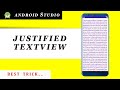 Justified Textview in Android Studio | How to justify text in android App | Best Trick..