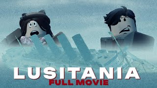 Lusitania | Roblox Movie | Full Feature Film ~ Voice Acted~