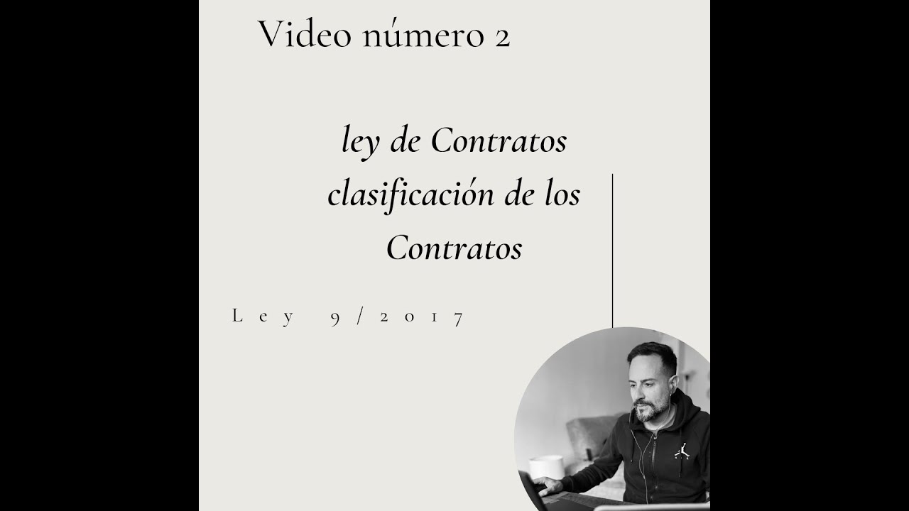 Video 2. Ley de contratos. 9/2017 - YouTube
