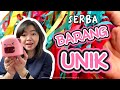 Barang unik yang pernah aku punya