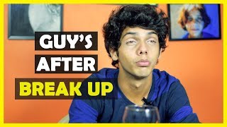 How guys act after breakup ;)