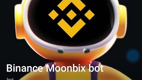 #BINANCE MOONBIX BOT, POWERED BY #BINANCE CEX || FULL VIDEO TUTORIAL || PLAY-TO-EARN....