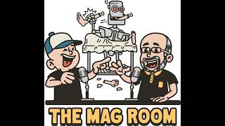The Mag Room E112: Mark Solves Problems