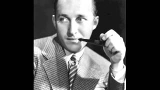 Watch Bing Crosby Ill Get By as Long As I Have You video