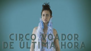 Circo Voador de Última Hora - KALLEE (Visualizer Arco Íris Mulher)